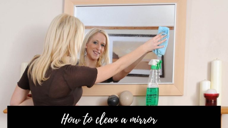 How to clean a mirror?