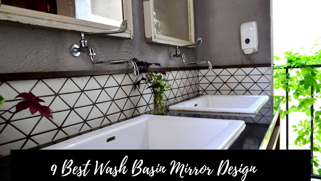 9 Best Wash Basin Mirror Design