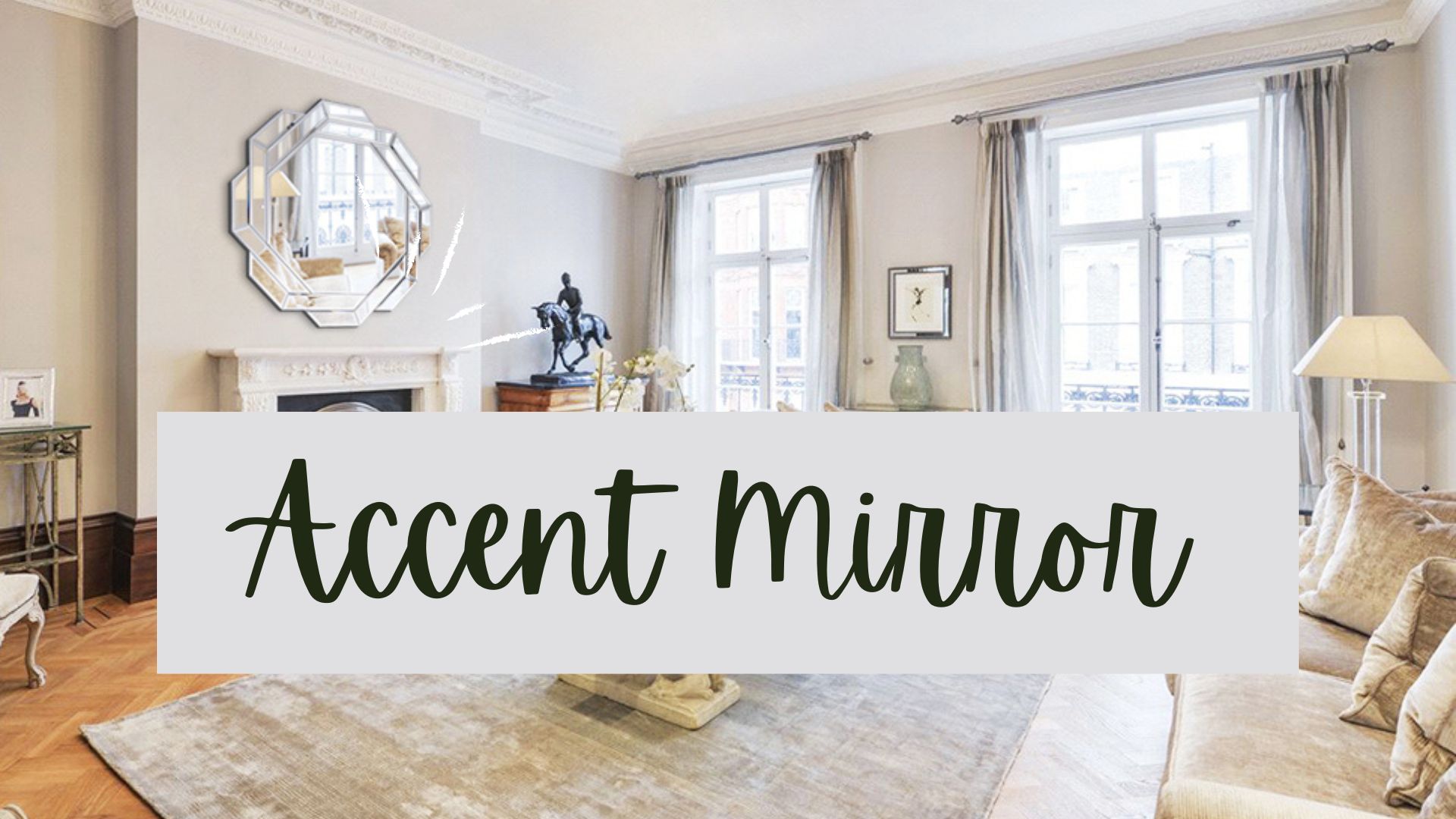 Accent Mirror