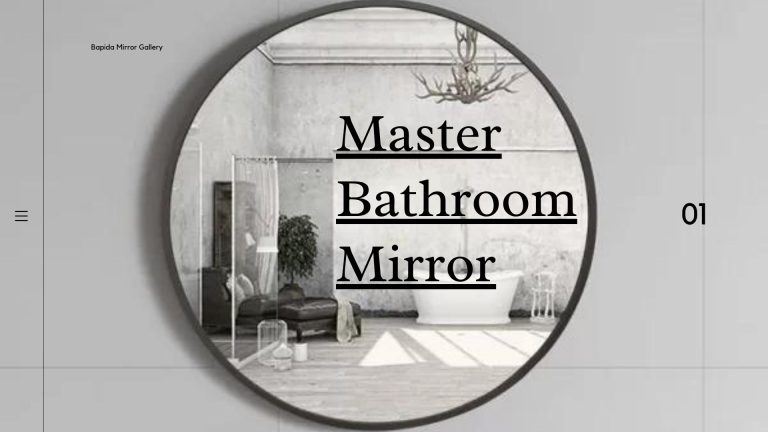Master Bathroom Mirror