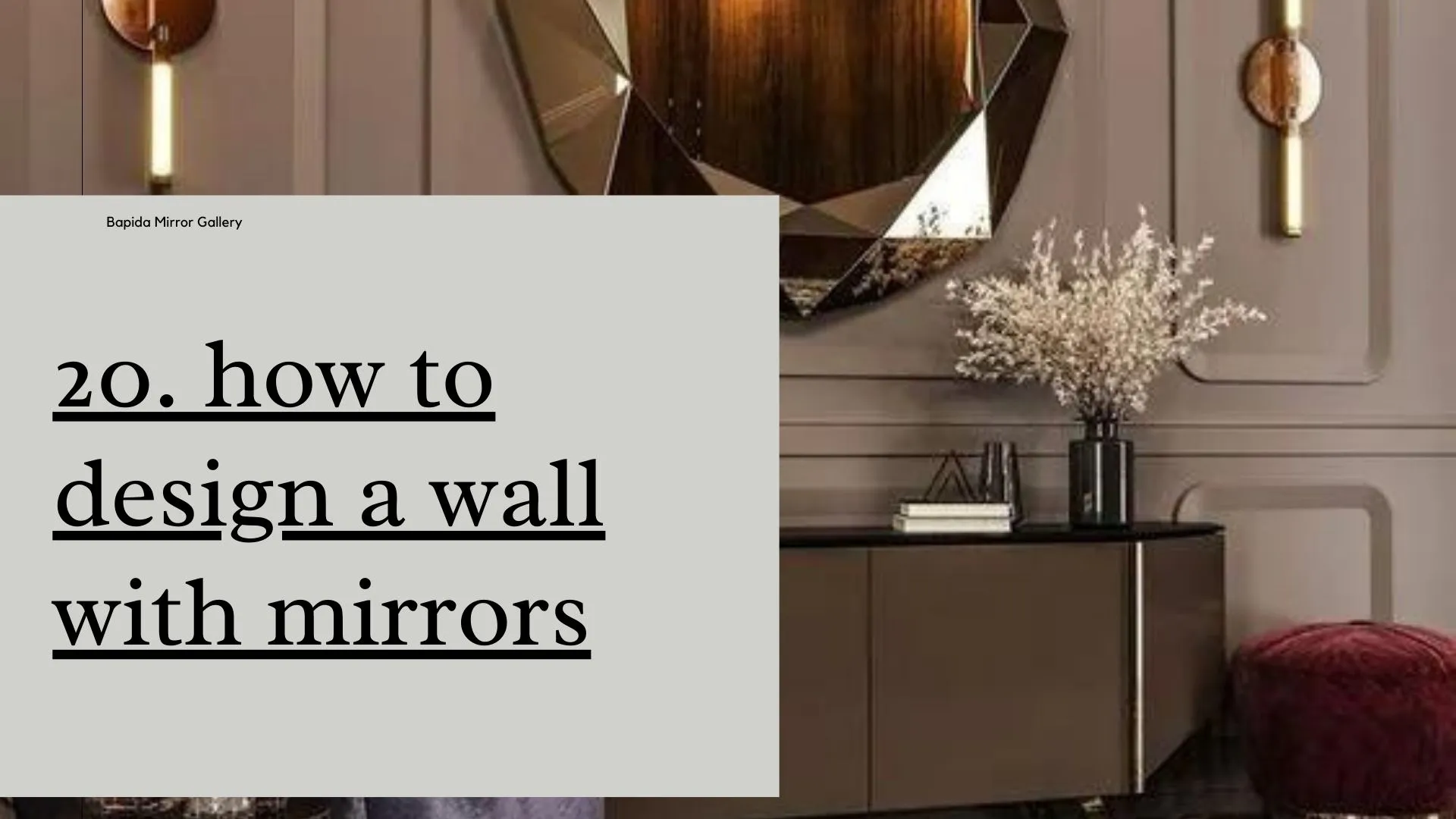 How to Design a Wall with Mirrors