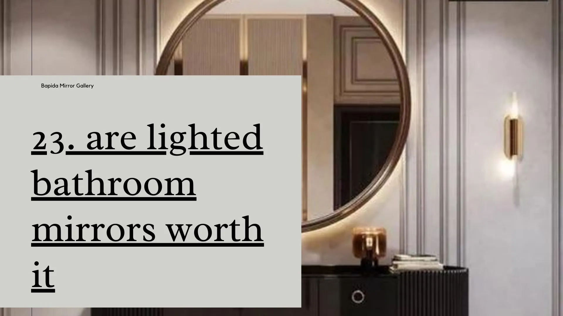 Are Lighted Bathroom Mirrors Worth It?