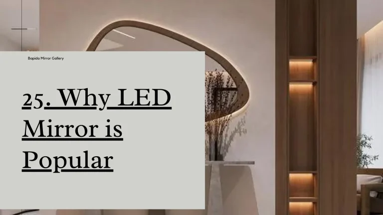 Why LED Mirror is Popular