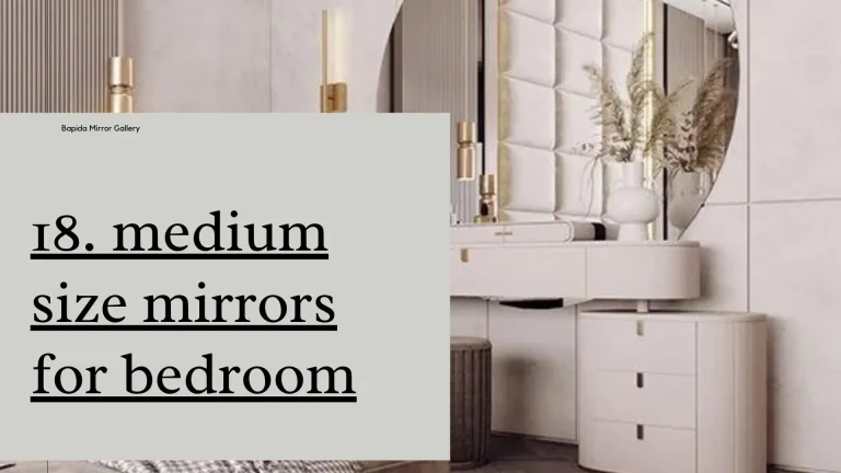 Medium Size Mirrors for Bedroom
