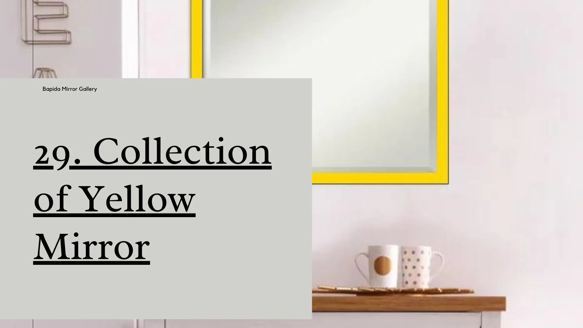 Collection of Yellow Mirror