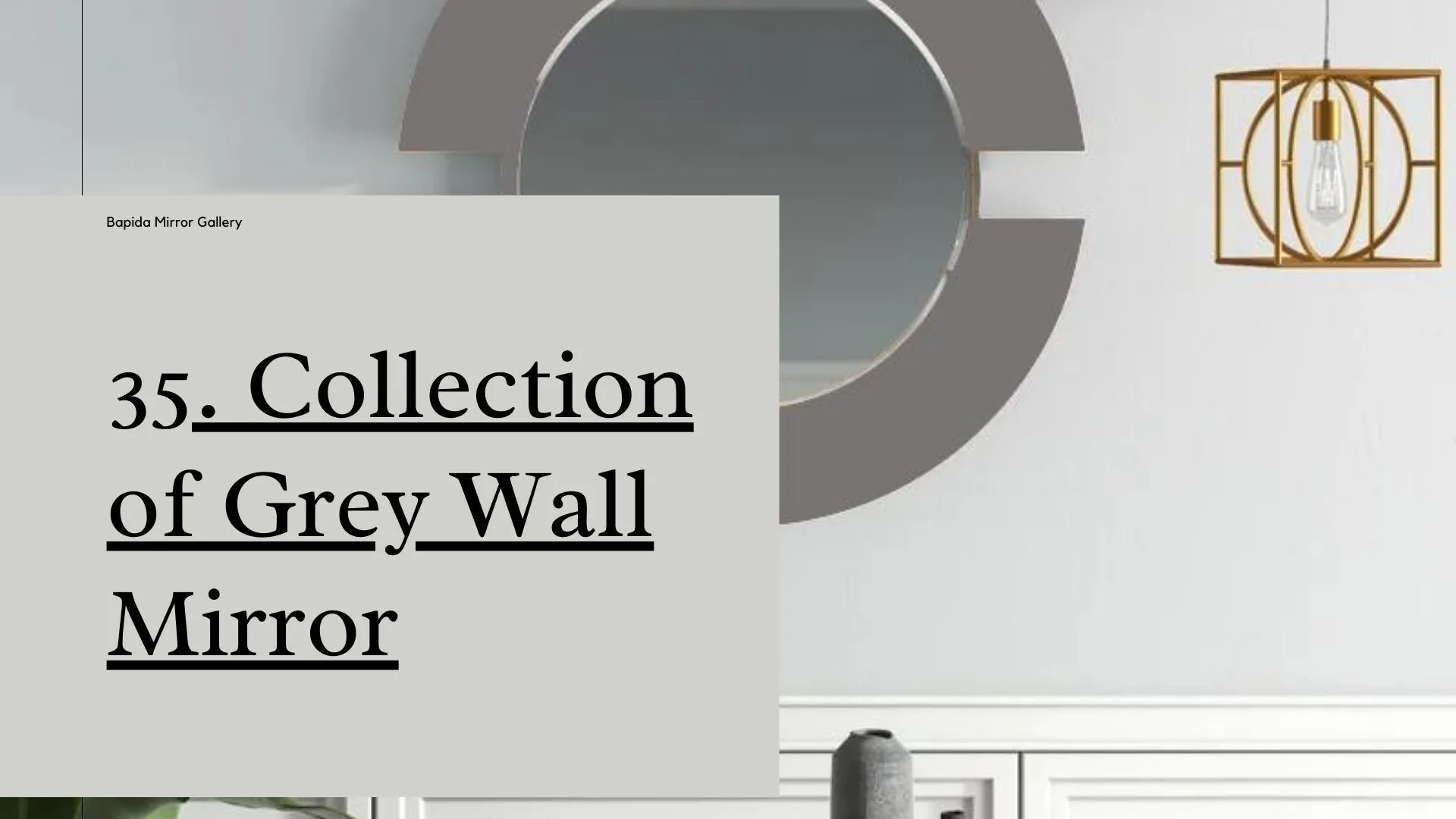 Collection of Grey Wall Mirror