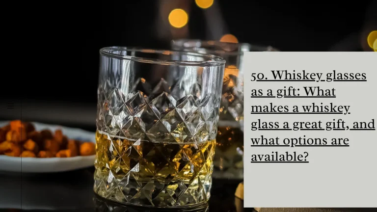 Whiskey Glasses as a Gift